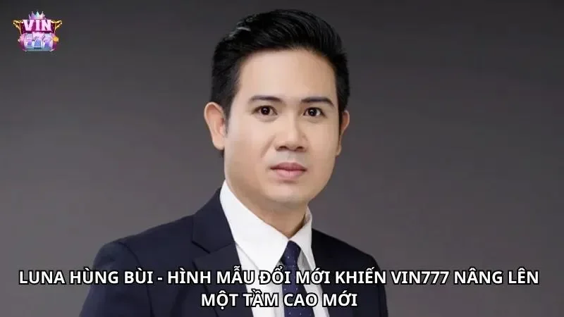 Chuyên gia Luna Hùng Bùi